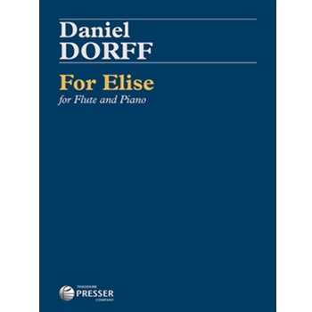 For Elise for Flute and Piano by Dorff Daniel for