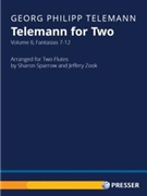 Telemann For Two: Volume II, Fantasias 7-12