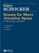Sonata for Short Attention Spans by Schocker Gary for Piccolo and Flute Duet w/ Piano