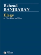 Elegy for Flute Viola and Harp by Ranjbaran Behzad for Fl/Vla/Hrp