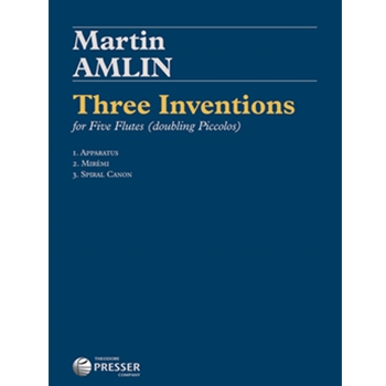Three Inventions for Five Flutes (doubling Piccolos) by Amlin Martin for
