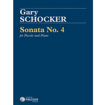 Sonata No. 4 for Piccolo and Piano by Schocker Gary for