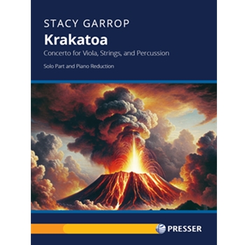 Krakatoa Concerto for Viola Strings and Percussion by Stacy Garrop for