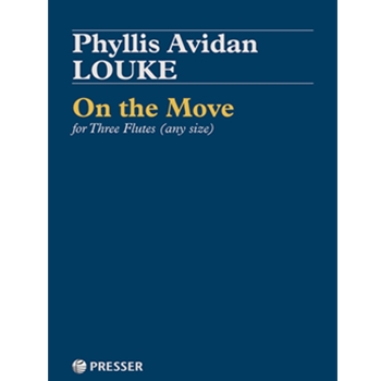 On the Move for Three Flutes (any size) by Phyllis Avidan Louke for