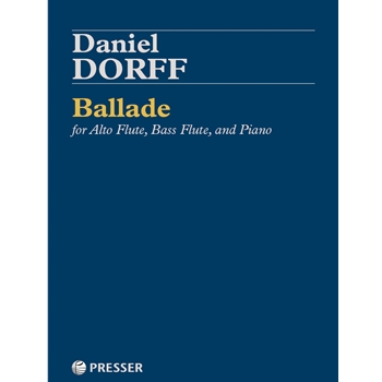 Ballade by Dorff Daniel for Flute Duet and Piano (Alto and Bass Flute)