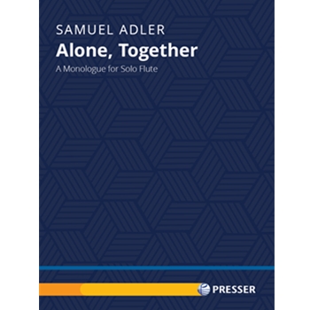 Alone, Together A Monologue for Solo Flute