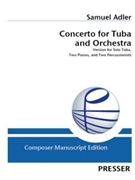 Concerto for Tuba and Orchestra Version for Solo Tuba, Two Pianos, and Two Percussionists