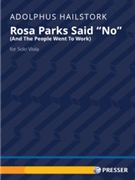Rosa Parks Said "No" (And The People Went To Work)