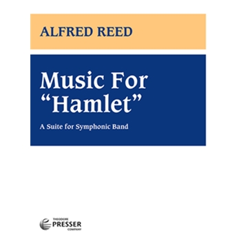 Music for Hamlet by Reed for Concert Band
