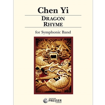 Dragon Rhyme by Chen Yi for Concert Band