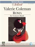 ROMA for Concert Band by Coleman Valerie for