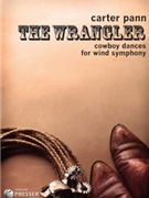 The Wrangler by Pann Carter for Concert Band
