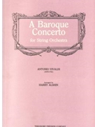 Baroque Concerto For String Orchestra by Vivaldi Antonio Lucio - Alshin Harry - for