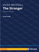 The Stronger Opera in One Act