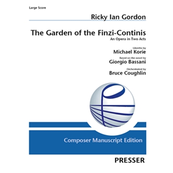 The Garden of the Finzi-Continis An Opera in Two Acts