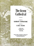 The Green Cathedral by Hahn Carl Gordon Johnstone for
