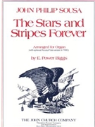 Stars & Stripes Forever by Sousa John Philip - Biggs E Power - for Organ Solo