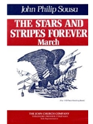 Stars & Stripes Forever by Sousa John Philip Edwin Franko Goldman for Quickstep (Original)