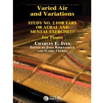 Varied Air & Variaions by Ives for Piano