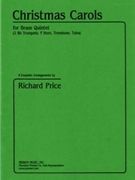 Christmas Carols by Various - Price Richard - for Brass Quintet Co (Anonymous Franz Gru)