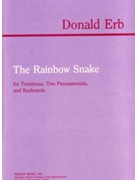 The Rainbow Snake for Trombone Two Percussionists and Keyboards by Erb Donald for