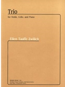 Trio For Violin Cello and Piano by Zwilich Ellen Taaff for