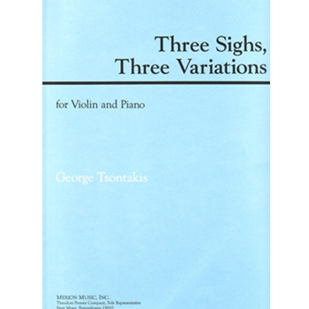 3 Sighs 3 Variations by Tsontakis George for Violin and Piano