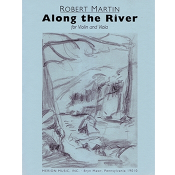 Along The River For Violin & Viola by Martin R for Str Duet
