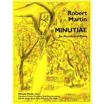 Minutiae by Martin R for Piccolo and Piano