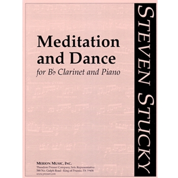 Meditation & Dance by Stucky Steven for Clarinet Solo