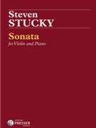Sonata for Violin and Piano by Stucky Steven for Violin