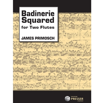 Badinerie Squared by Primosch James for Flute Duet