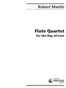 Flute Quartet for the Day of Love by Martin Robert for