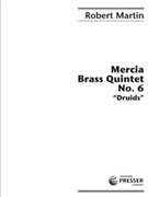 Mercia Brass Quintet No. 6 Druids by Martin Robert for