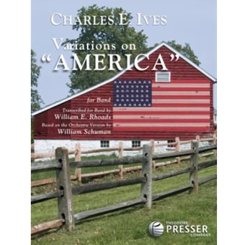 Variations On America by Ives and Schuman - Rhoads William E - for Concert Band