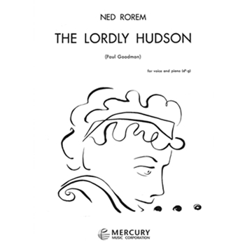 Lordly Hudson by Rorem Ned Goodman Paul for Vocal Solo