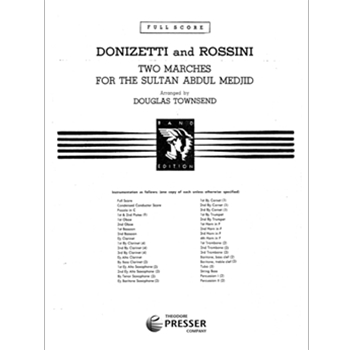 Two Marches for The Sultan Abdul Medjid by Donizetti Gaetano - Townsend Douglas - for Full Score