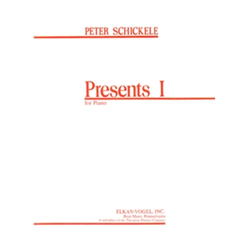 Presents I by Schickele for Piano