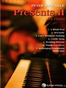 Presents 2 by Schickele Peter for Piano