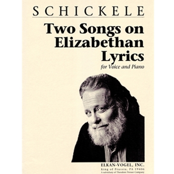 2 Songs On Elizabethan Lyrics by Schickele Peter for Vocal Solo