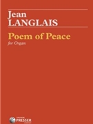 Poem Of Peace by Langlais Jean for Organ Solo