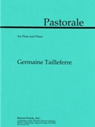 Pastorale for Flute and Piano by Tailleferre Germaine for