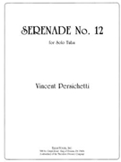 Serenade #12 For Solo Tuba by Persichetti Vincent for Tuba Solo