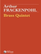 Brass Quintet by Frackenpohl Arthur for Brass Quintet