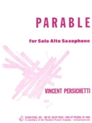 Parable For Alto Saxophone by Persichetti Vincent for Alto Saxophone S