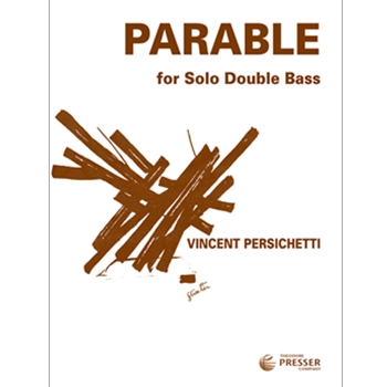 Parable For Double Bass Opus 31 by Persichetti Vincent for String Bass Sol
