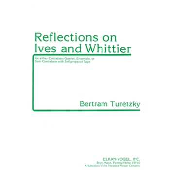 Reflections On Ives & Whittier by Turetzky Bertram for String Bass Quartet