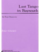 Last Tango in Bayreuth for Four Bassoons by Schickele Peter for