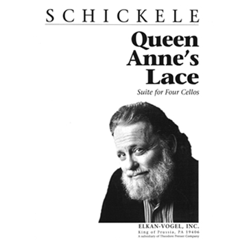Queen Anne's Lace by Schickele P Schickele Peter for Cello Quartet