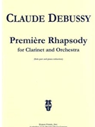 Premiere Rhapsodie by Debussy Claude - Edition Originale - for Clarinet Solo